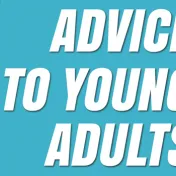 Advice to Young Adults