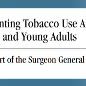 Preventing Tobacco Use Among Youth and Young Adults