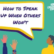 Speaker in right corner tells, in a speech bubble, the title of the blog "how to speak up when others won't." In the other corner are hands raised as they are motivated to now speak out. 